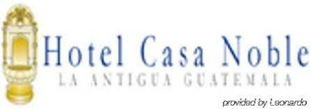 אנטיגואה גואטמלה Hotel Casa Noble מראה חיצוני תמונה